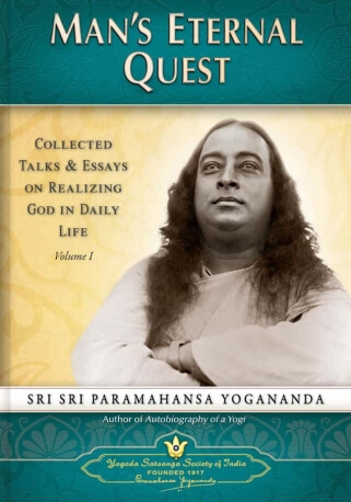 Man&#039;s Eternal Quest by Sri Sri Paramahansa Yogananda