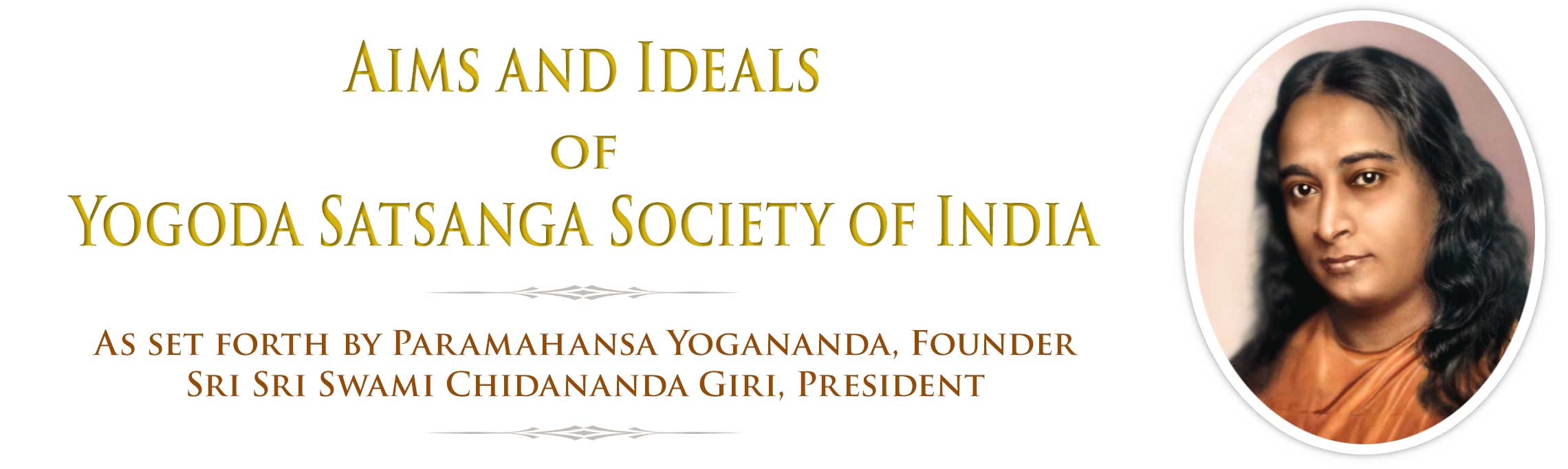 Aims and Ideals of Yogoda Satsanga Society of India