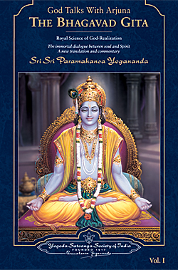 God talks with Arjuna: Yogananda's commentary on The Bhagavad Gita.