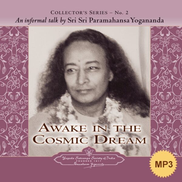 awake-in-the-cosmic-dream-english-m-p3-by-sri-sri-paramahansa-yogananda-yss-front.jpg