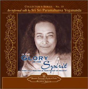 Yogananda talks on In the Glory of the Spirit.