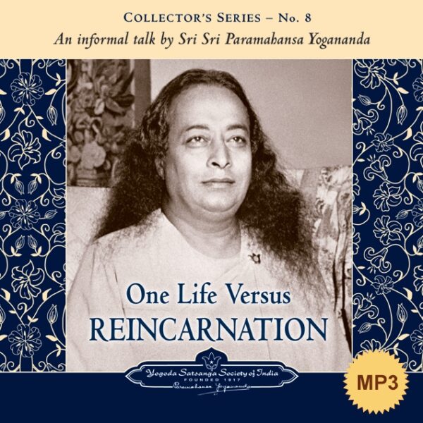 one-life-versus-reincarnation-english-m-p3-by-sri-sri-paramahansa-yogananda-yss-front.jpg
